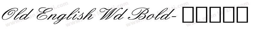Old English Wd Bold字体转换